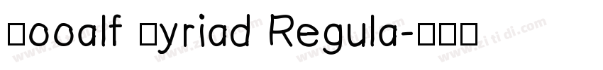 Nooalf Myriad Regula字体转换